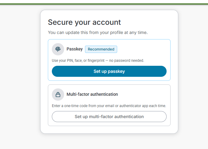 Select either Passkey or Multi-Factor Authentication.