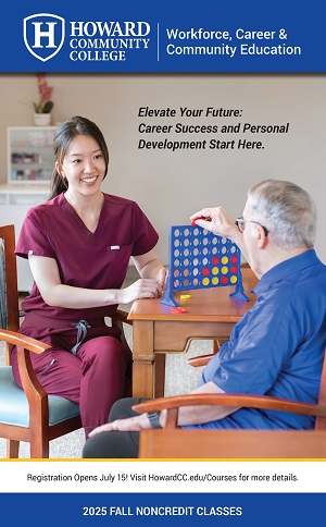 Smiling young woman in medical scrubs kneeling beside an older man seated in a chair, holding a clipboard and stethoscope; promotional cover for Howard Community College Workforce, Career & Community Education encouraging career and skills development